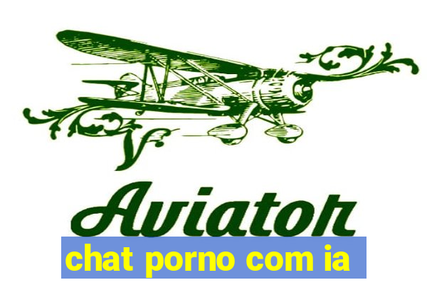 chat porno com ia